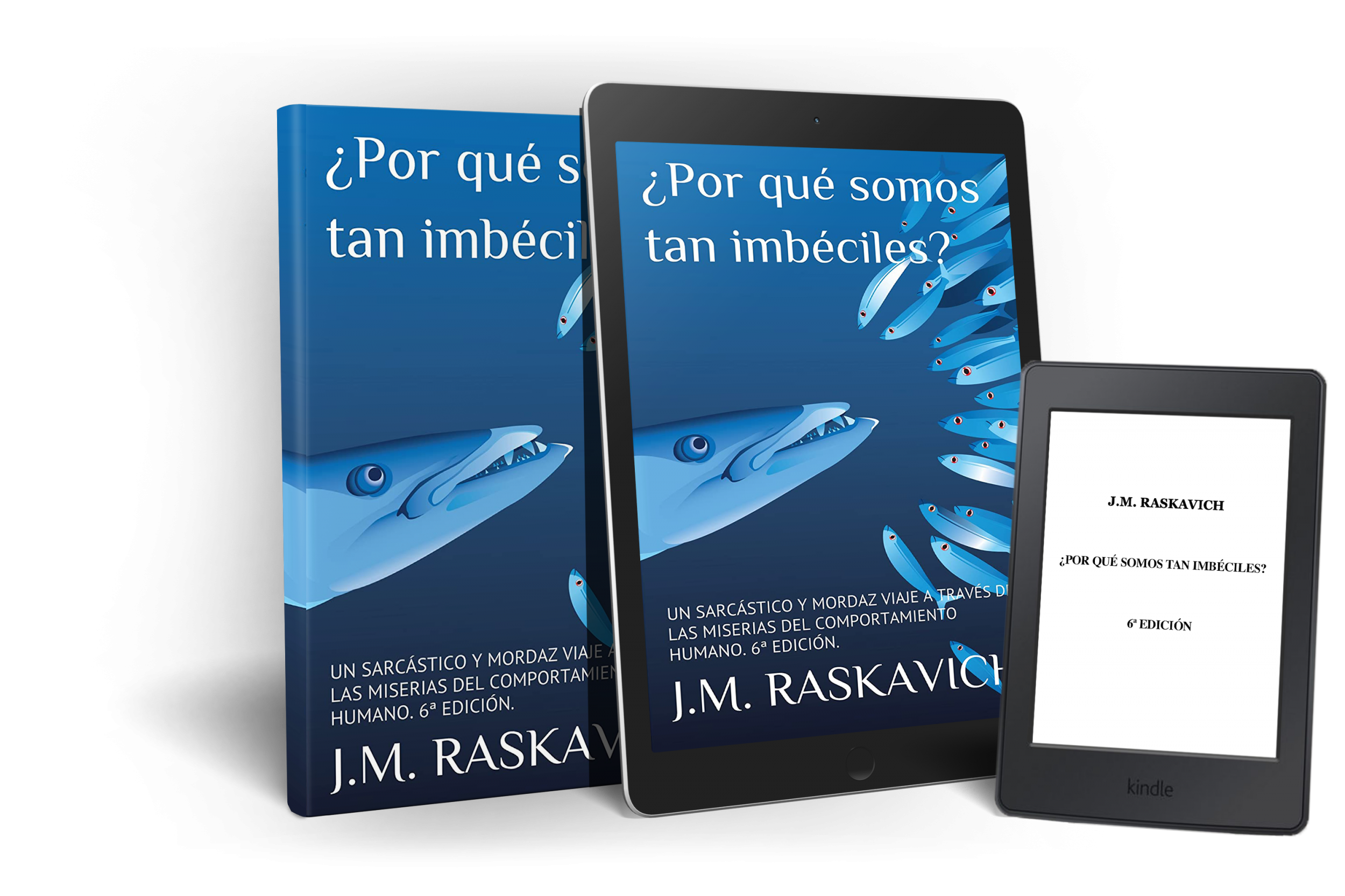 Libro+iPad+Kindle-PorqueSomosTanImbeciles-6Ed